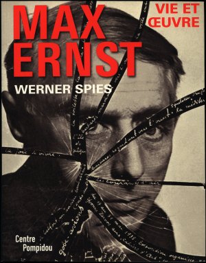 gebrauchtes Buch – Ernst, Max - Spies – Max Ernst., Vie et oeuvre.