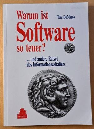 gebrauchtes Buch – Tom DeMarco – Warum ist Software so teuer? Und andere Rätsel des Informationszeitalters