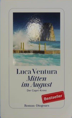 gebrauchtes Buch – Luca Ventura – Mitten im August - Der Capri-Krimi