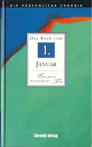 Die persönliche Chronik, Das Buch vom 1. Januar