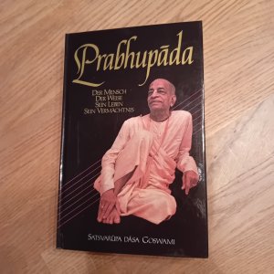 gebrauchtes Buch – Dasa Gosvami – Prabhupada - Der Mensch • Der Weise • Sein Leben • Sein Vermächtnis