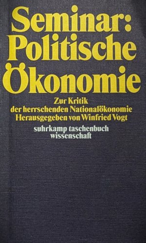 gebrauchtes Buch – Winfried Vogt – Seminar politische Ökonomie - zur Kritik d. herrschenden Nationalökonomie