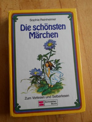 gebrauchtes Buch – Sophie Reinheimer – Die schönsten Märchen