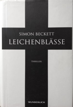 gebrauchtes Buch – Simon Beckett – Leichenblässe