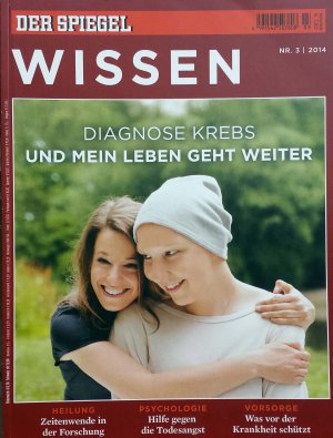 gebrauchtes Buch – Der Spiegel Wissen 2014 / 03 Diagnose Krebs