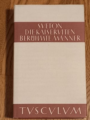 Die Kaiserviten - De Vita Caesarum / Berühmte Männer - De Viris Illustribus. Lateinisch-deutsch. Herausgegeben und übersetzt von Hans Martinet (Sammlung […]