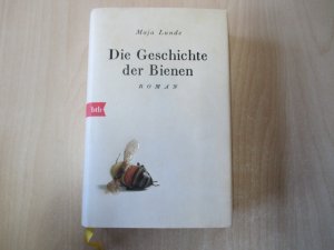 gebrauchtes Buch – Maja Lunde – Die Geschichte der Bienen