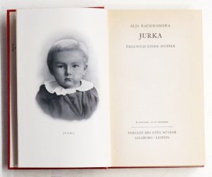 gebrauchtes Buch – Alja Rachmanowa – Jurka. Tagebuch einer Mutter.