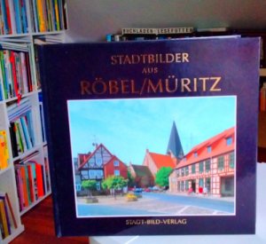 Stadtbilder aus Röbel/Müritz