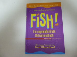 gebrauchtes Buch – Stephen C. Lundin – Fish! Ein ungewöhnliches Motivationsbuch. Hardcover