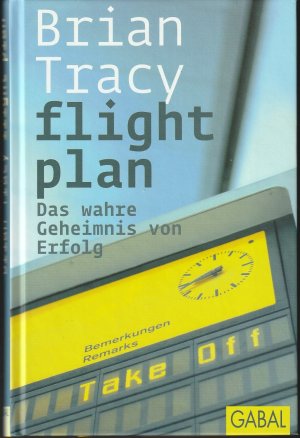 flight plan - Das wahre Geheimnis von Erfolg