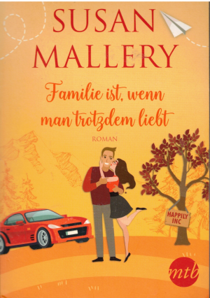 gebrauchtes Buch – Susan Mallery – Familie ist, wenn man trotzdem liebt