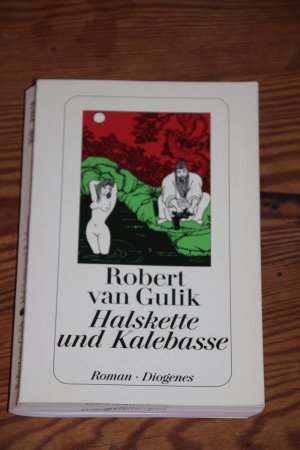 gebrauchtes Buch – Robert van Gulik – Halskette und Kalebasse. Kriminalfälle des Richters Di, alten chinesischen Original-Quellen entnommen