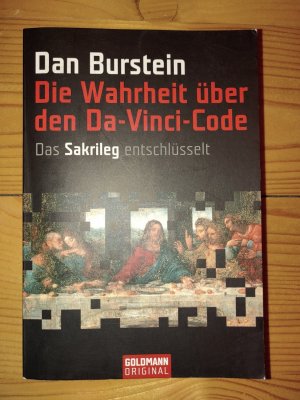 gebrauchtes Buch – Dan Burstein – Die Wahrheit über den Da-Vinci-Code - Das Sakrileg entschlüsselt