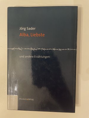 gebrauchtes Buch – Jörg Sader – Alba, Liebste und andere Erzählungen