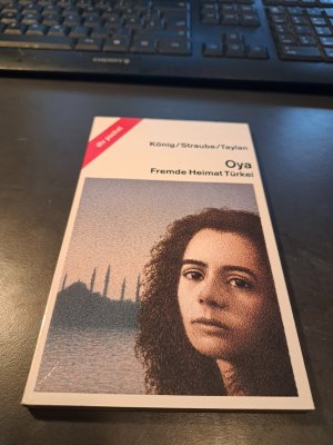 gebrauchtes Buch – Karin König – Oya - Fremde Heimat Türkei