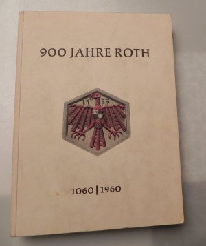 antiquarisches Buch – Rüger, Günther  – 900 Jahre Roth. Festschrift zur 900-Jahr-Feier der Stadt Roth