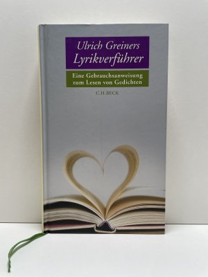 gebrauchtes Buch – Ulrich Greiner – Ulrich Greiners Lyrikverführer - Eine Gebrauchsanweisung zum Lesen von Gedichten