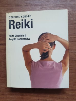 gebrauchtes Buch – Anne Charlish – Geheime Künste: Reiki