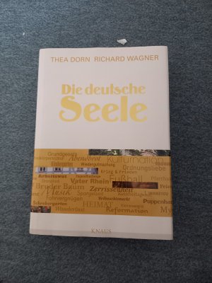 gebrauchtes Buch – Dorn, Thea; Wagner – Die deutsche Seele