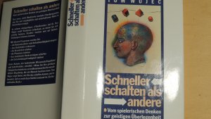 gebrauchtes Buch – Wujec Tom – Schneller schalten als andere - vom spielerischen Denken zur geistigen Überlegenheit