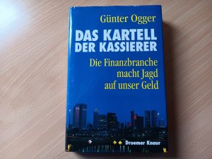 gebrauchtes Buch – Günter Ogger – Das Kartell der Kassierer