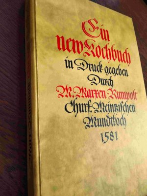 Ein new Kochbuch. Das ist ein gründtliche Beschreibung wie man recht und wol nicht allein von vierfüssisgen heymiachen und wilden Tieren sondern auch […]