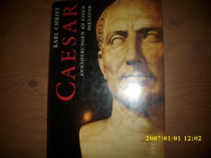 gebrauchtes Buch – Karl Christ – Caesar. Annäherungen an einen Diktator