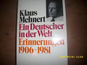 gebrauchtes Buch – Klaus Mehnert – Ein Deutscher in der Welt. Erinnerungen 1906-1981