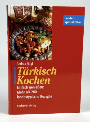 gebrauchtes Buch – Andrea Nagl – Türkisch Kochen