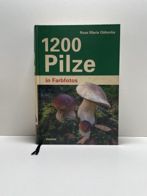 1200 Pilze in Farbfotos