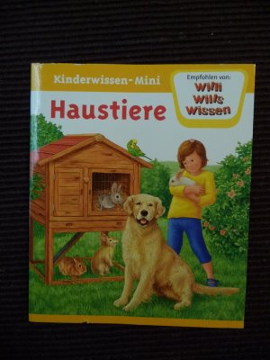 gebrauchtes Buch – Kinderwissen Mini - Haustiere - Empfohlen von Willi wills wissen