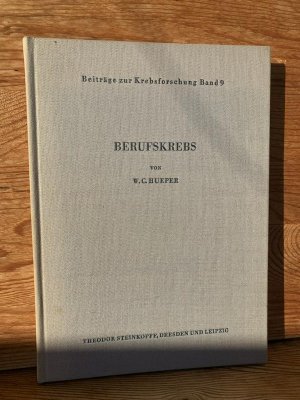 Berufskrebs. Gerichtsmedizinische Betrachtungen – Mit 28 Abbildungen, 24 Tabellen und 3 Übersichten (Beiträge zur Krebsforschung, Bd. 9)