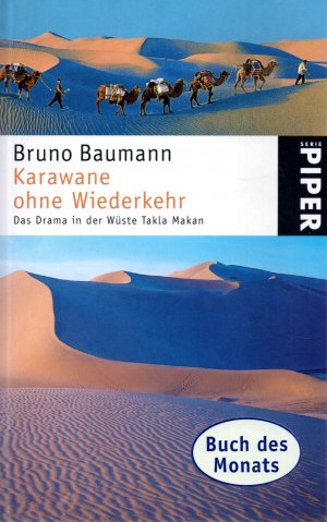 gebrauchtes Buch – Bruno Baumann – Karawane ohne Wiederkehr. Das Drama in der Wüste Takla Makan