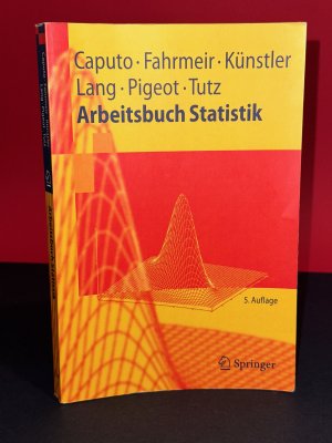 Arbeitsbuch Statistik (Springer-Lehrbuch) (German Edition)