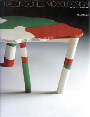 Italienisches Möbeldesign. Klassiker von 1945 bis 1985.