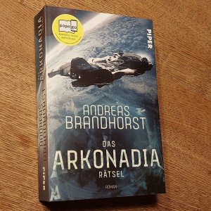 gebrauchtes Buch – Andreas Brandhorst – Das Arkonadia-Rätsel - Roman