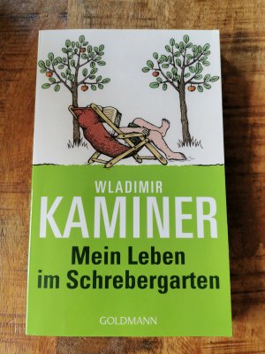 gebrauchtes Buch – Wladimir Kaminer – Mein Leben im Schrebergarten