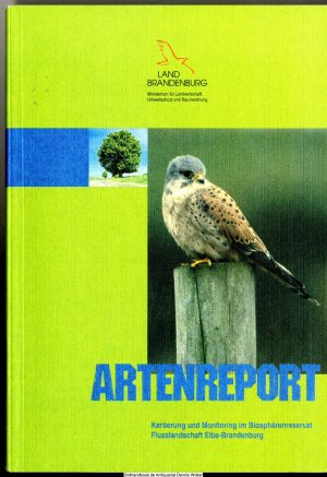 Artenreport 1/ 2003 - Kartierung und Monitoring im Biosphärenreservat Flusslandschaft Elbe -Brandenburg für die Jahre 1998 - 2002