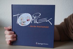 gebrauchtes Buch – Jürgen Tomicek – ... bis der Arzt kommt!