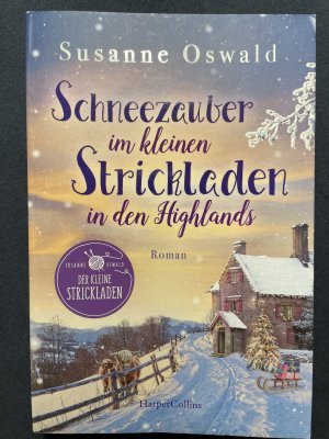 gebrauchtes Buch – Susanne Oswald – Schneezauber im kleinen Strickladen in den Highlands - Roman