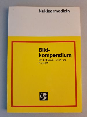 Nuklearmedizin. Bildkompendium