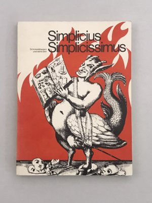 gebrauchtes Buch – Peter Berghaus – Simplicius Simplicissimus - Grimmelshausen und seine Zeit.