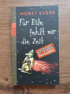 Für Eile fehlt mir die Zeit