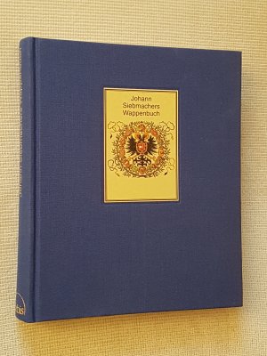 gebrauchtes Buch – Siebmacher, Johann; Appuhn – Johann Siebmachers Wappenbuch von 1605. (Die bibliophilen Taschenbücher.)