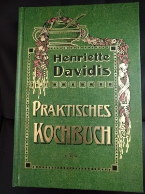 gebrauchtes Buch – Henriette Davidis – Henriette Davidis Praktisches Kochbuch