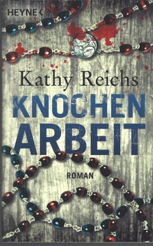 gebrauchtes Buch – Kathy Reichs – Knochenarbeit