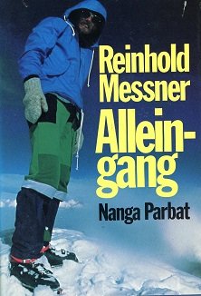 gebrauchtes Buch – Reinhold Messner – Alleingang Nanga Parbat
