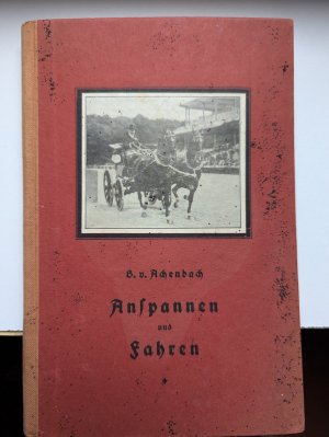 Anspannen und Fahren