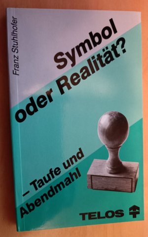 Symbol oder Realität?